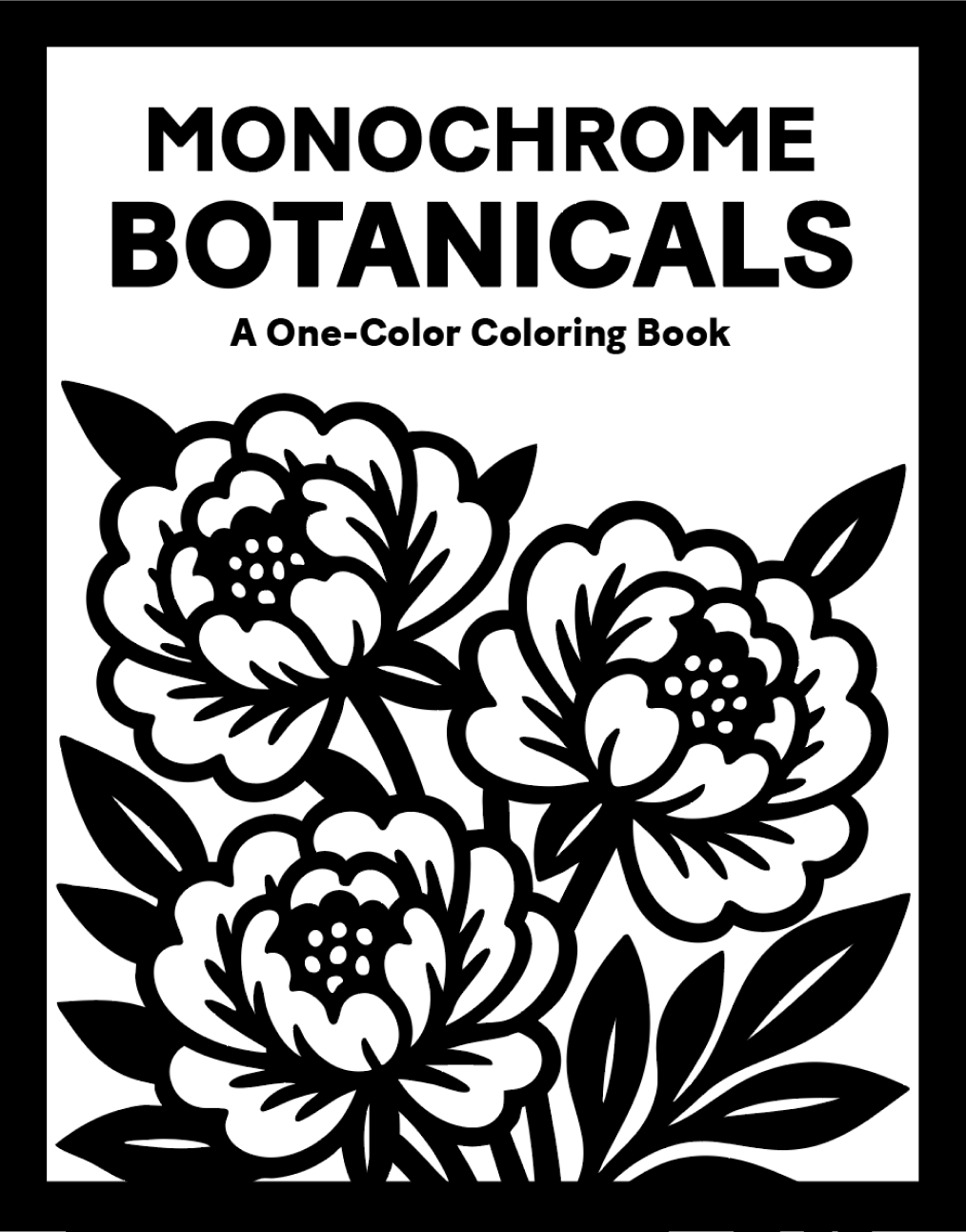 Monochrome Coloring: Botanicals