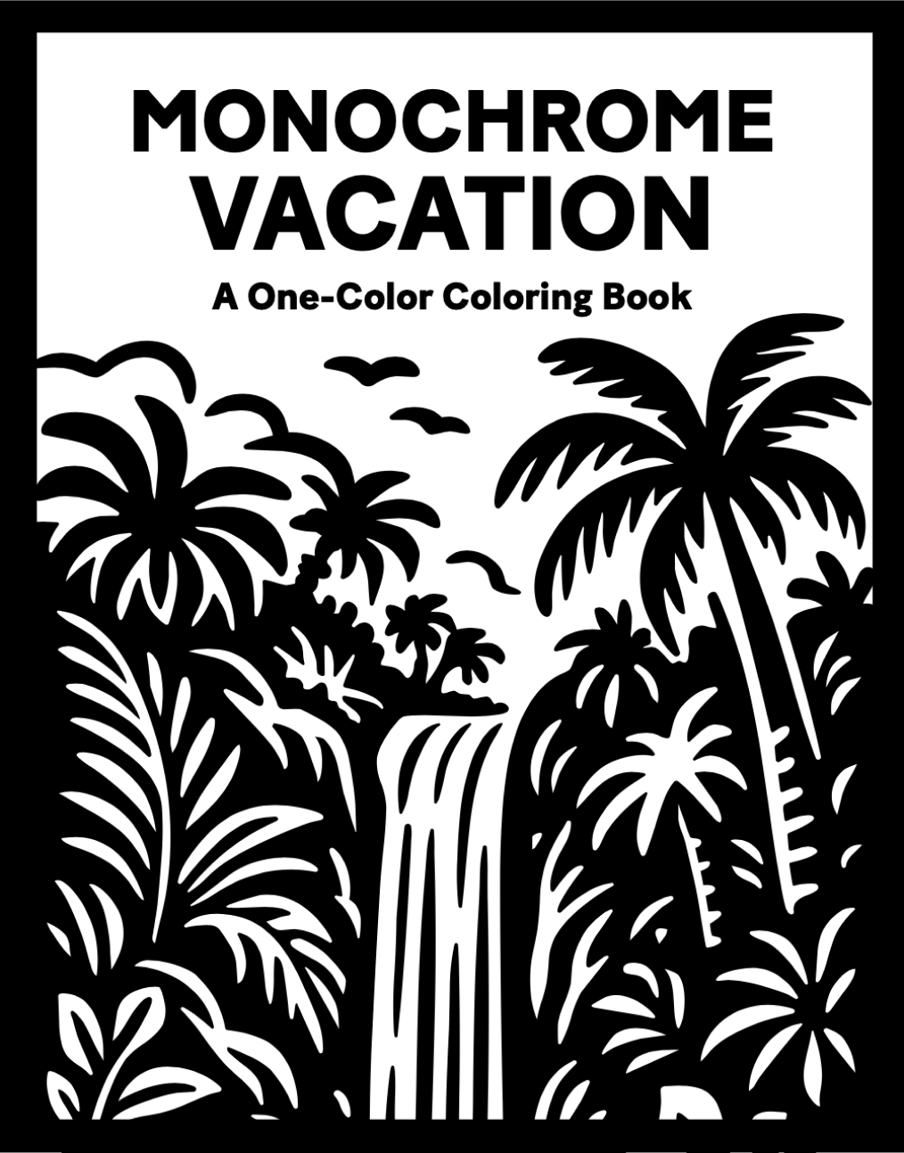 Monochrome Coloring: Vacation